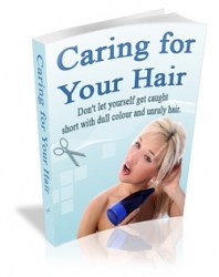 Caring For Your Hair