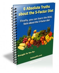 6 Absolute Truths about the 5-Factor Diet